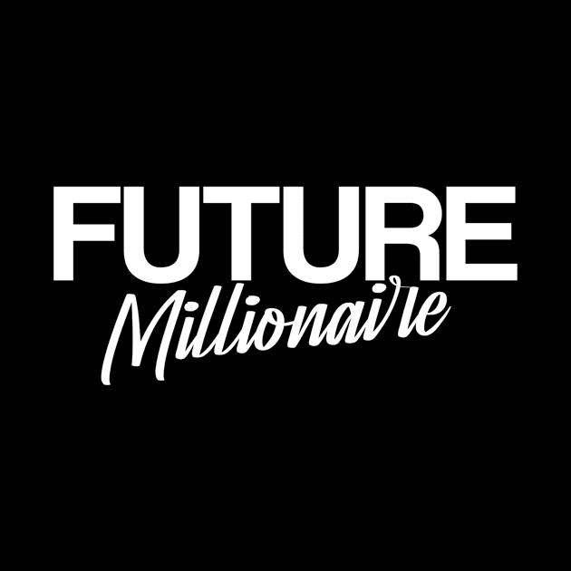 Future Millionaire, motivation finance and wealth by restlessdesign