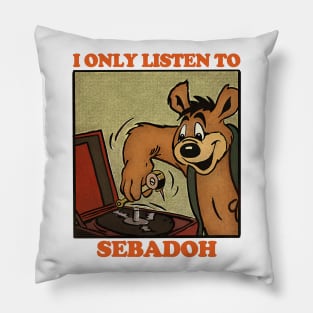 I Only Listen To Sebadoh / Retro Comic Design Pillow