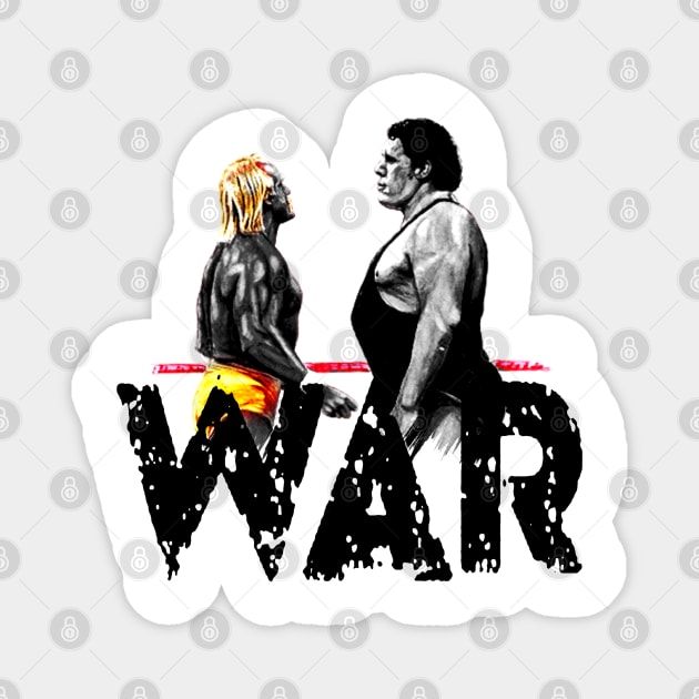 WAR!!! Andre the giant vs hulk hogan - Legends Magnet by Fight'N'Fight