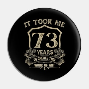 73rd Birthday Pin