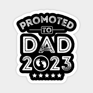 Promoted To Dad 2023 Magnet