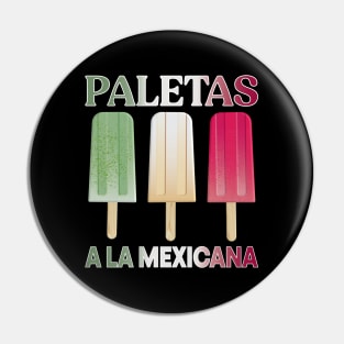 Paletas (Popsicles) A La Mexicana Pin