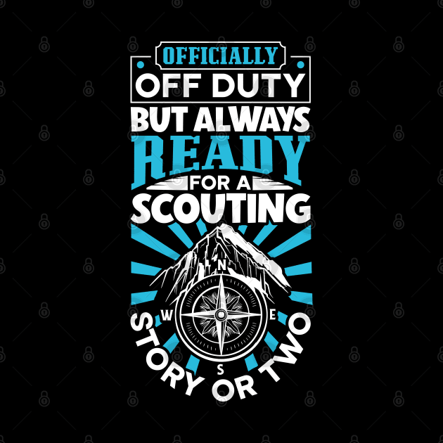 Officially Off Duty - Scoutmaster by Modern Medieval Design