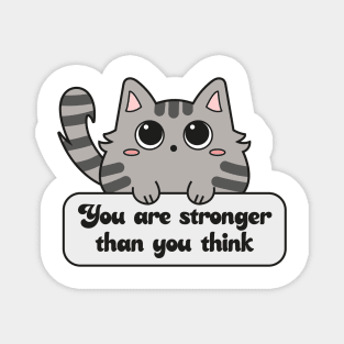 You are stronger than you think Magnet