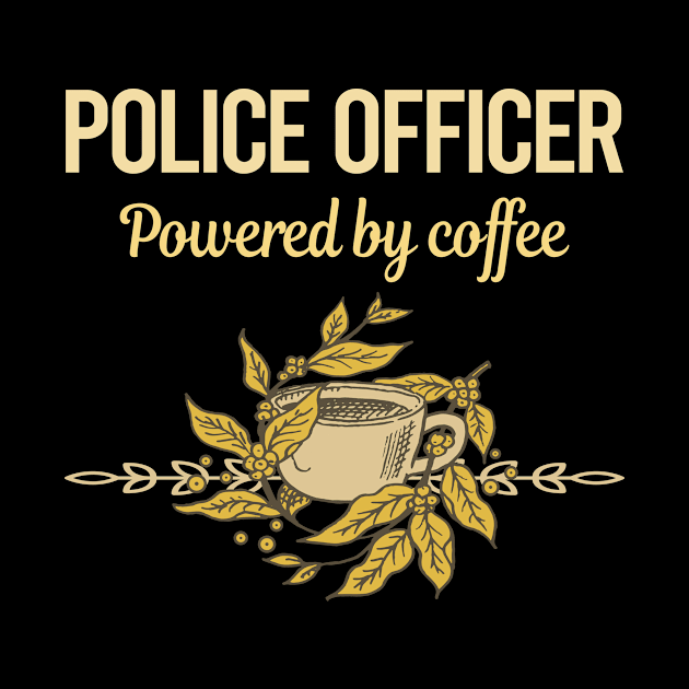 Powered By Coffee Police Officer by lainetexterbxe49