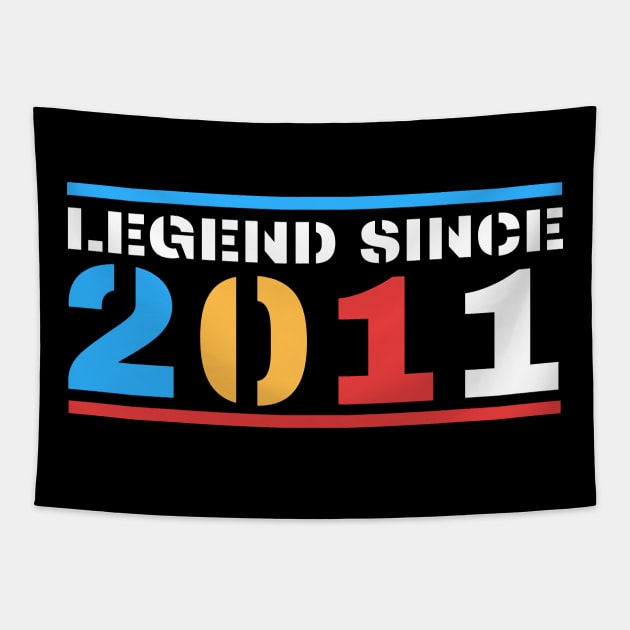 Legend Since 2011 Tapestry by BestOfArtStore