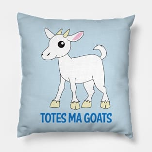 Totes Ma Goats Pillow