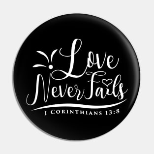 love never fails Pin