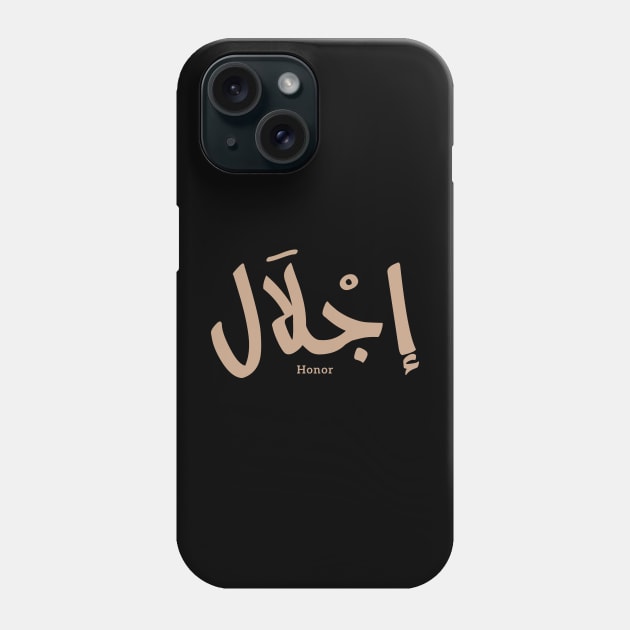 Honor in arabic calligraphy إجلال Phone Case by Arabic calligraphy Gift 