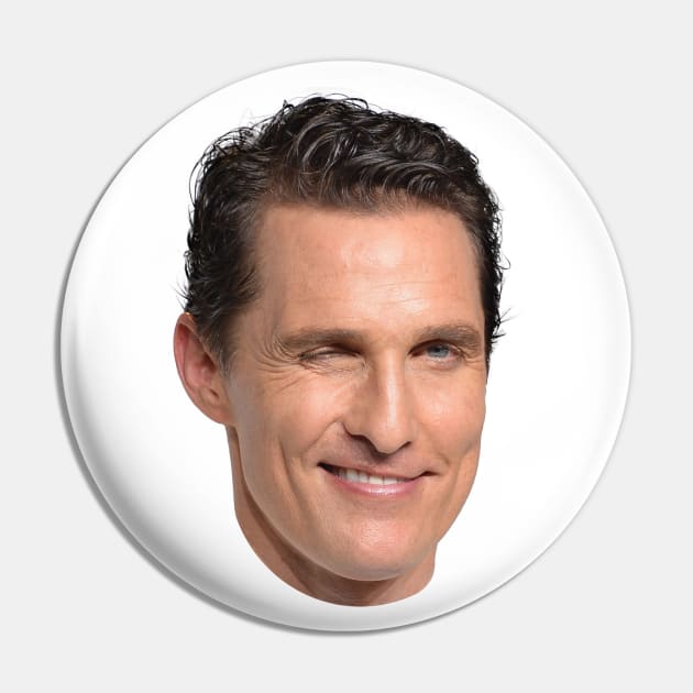 Matthew McConaughey's Head Pin by Shappie112