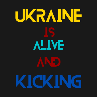 Alive & Kicking T-Shirt