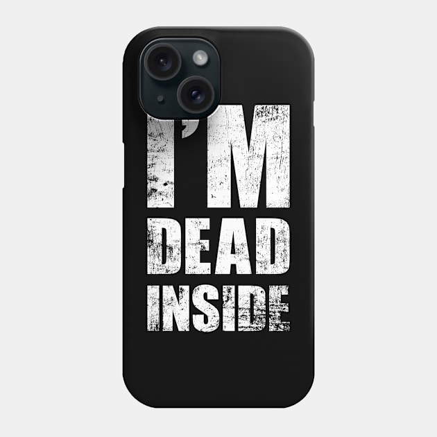 I'm Dead Inside - Funny Introvert Work Office Text Design Phone Case by PugSwagClothing