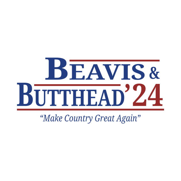 Beavis And Butthead 2024 Election - Make Country Great Again by Anv2