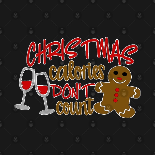 Christmas Calories Don't Count by ThinkLMAO