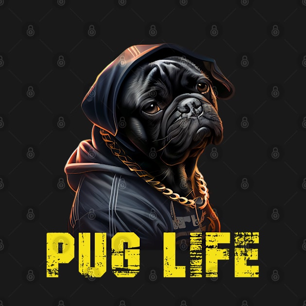 Pug Life by TechnoBubble