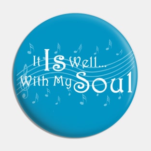 It Is Well With My Soul Pin