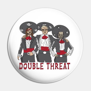 Three Amigos Pin