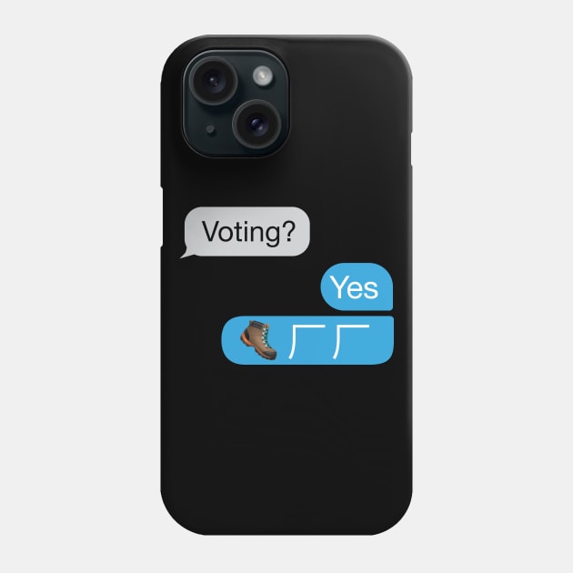 Voting? Yes, for Mayor Pete Buttigieg? The cell phone messages Phone Case by YourGoods