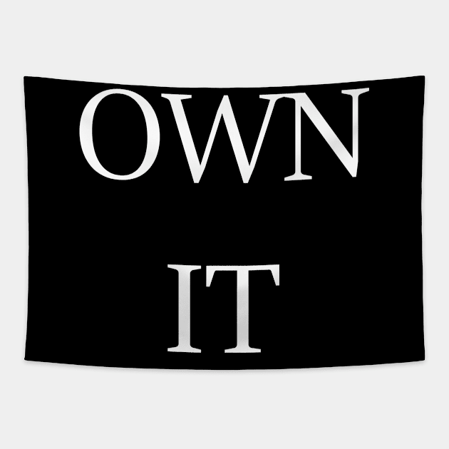 OWN IT Tapestry by Vui