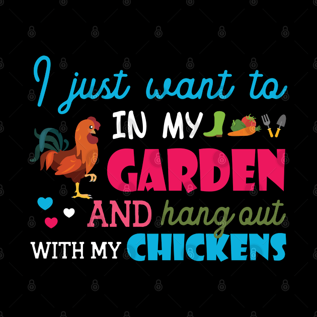 I just want to work in my garden and play with my chickens by vip.pro123