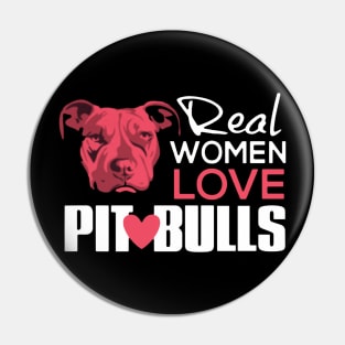 Real Women Love Pit Bulls Pin