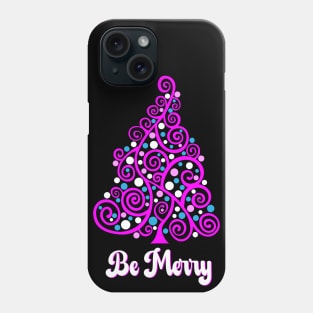 Doodle Christmas Tree "Be Merry" - Barbie Style Colors, Phone Case