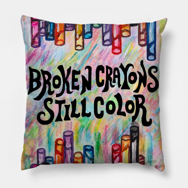 Broken Crayons Still Color Pillow by Art by Deborah Camp