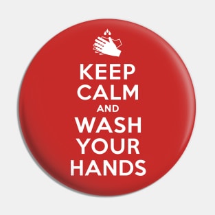 Keep Calm & Wash your Hands Pin