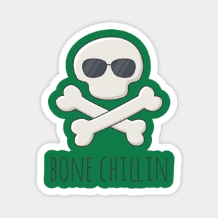 Bone Chillin Magnet