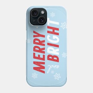 Merry and Bright © GraphicLoveShop Phone Case