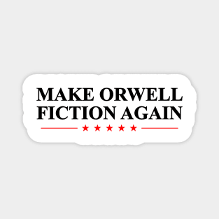 Orwell Fiction Again Magnet