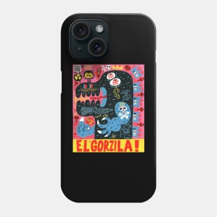 EL GORZILLA! Phone Case