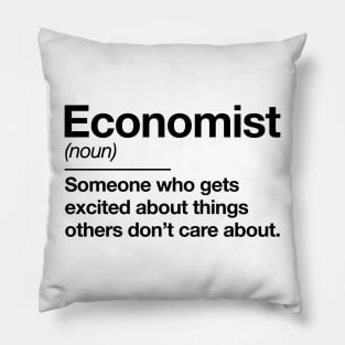 Economist definition - funny economist humor economy teacher professor by Kelly Design Company Pillow