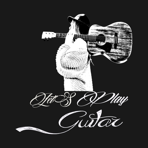 let's play guitar by Vitarisa Tees