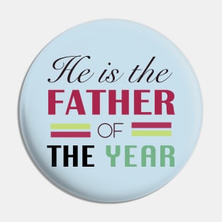 He is the Father of the Year Pin