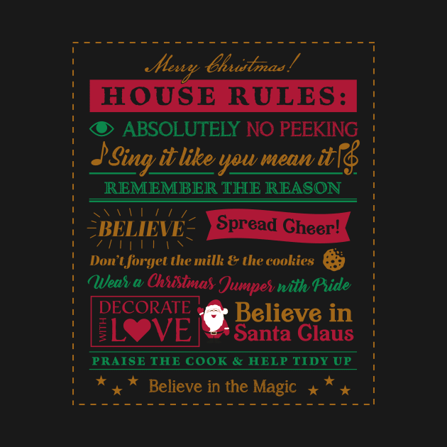 Christmas Rules - Cute and Funny Christmas Jumper by ShirtHappens