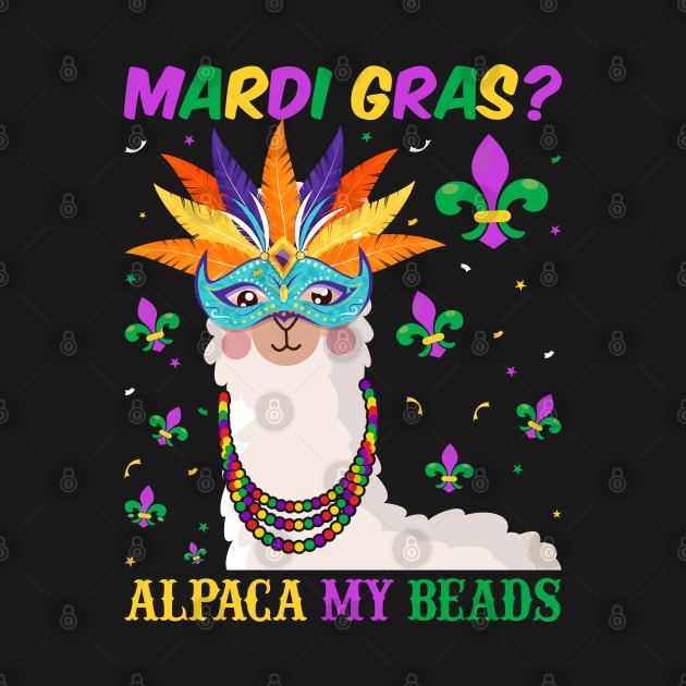 Mardi Gras Alpaca My Beads - Fleur-De-Lis Mask Llama Lover by Pizzan