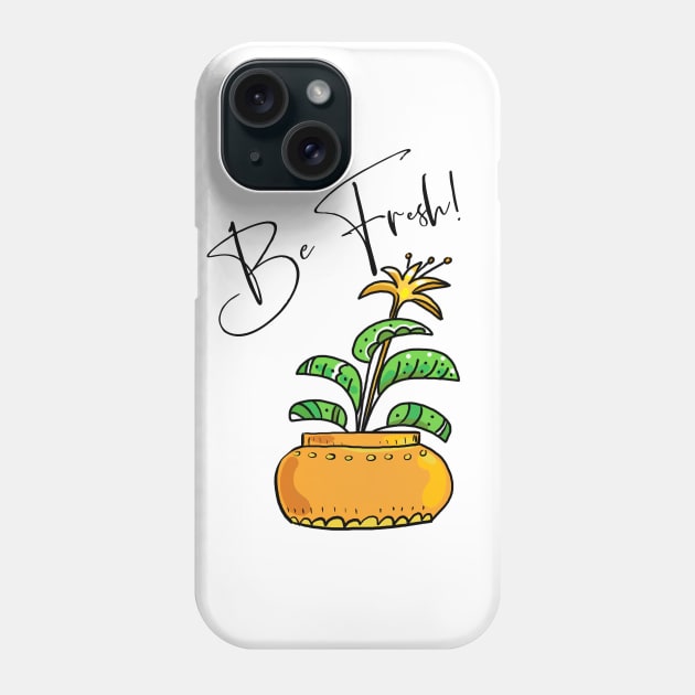 Be Fresh! Home Plant Phone Case by koolteas