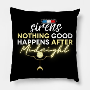 The Sirens Podcast Quotes "After Midnight" Dark 3 Pillow