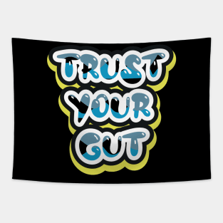 Trust Your Gut Tapestry