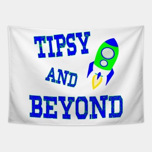 Tipsy and Beyond! Tapestry