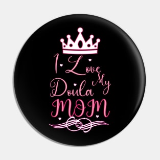 love doula mom Pin