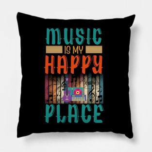 Music Is My Happy Place Pillow