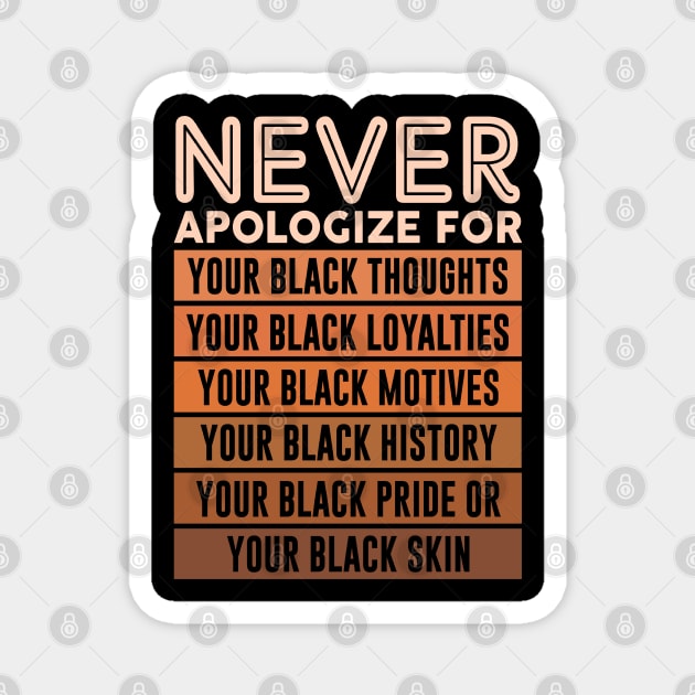 Never Apologize For Your Magnet by Islla Workshop