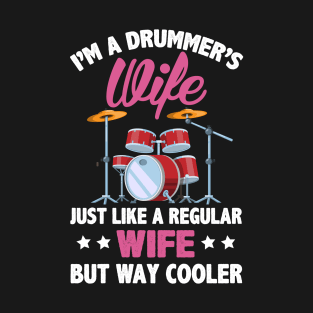 Funny  Drummers Wife Vintage Gift Drum Lover Music T-Shirt