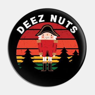 Deez Nutz Pin