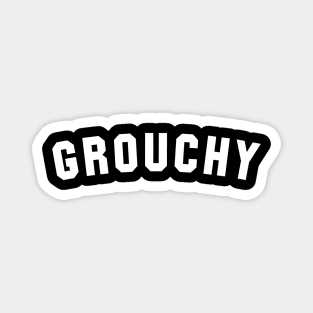 Funny Grouchy College Style Magnet