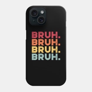 Bruh Sunset Funny Phone Case