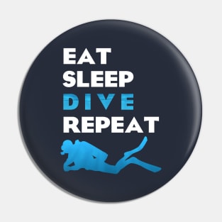 Diver - Eat Sleep Dive Repeat Pin