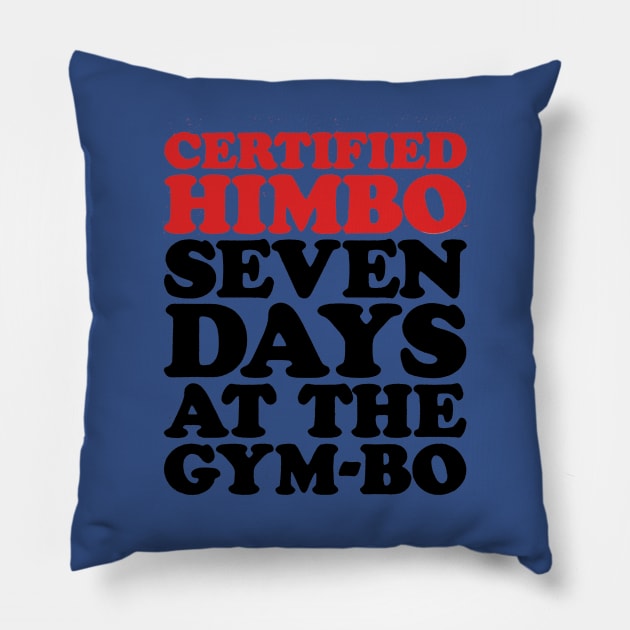 Certified Himbo Fitness Pillow by vae nny3